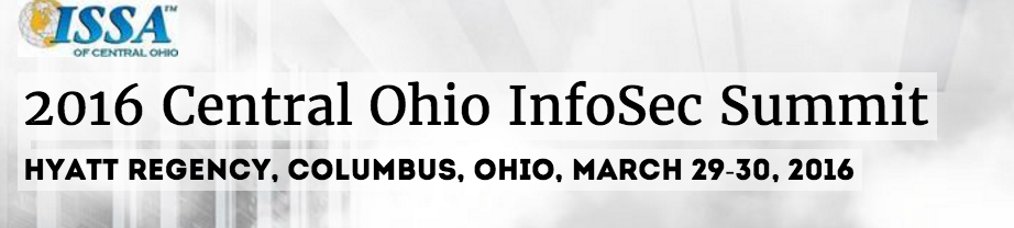 Infosec Summit today and tomorrow in Columbus – Cyber Security Summit